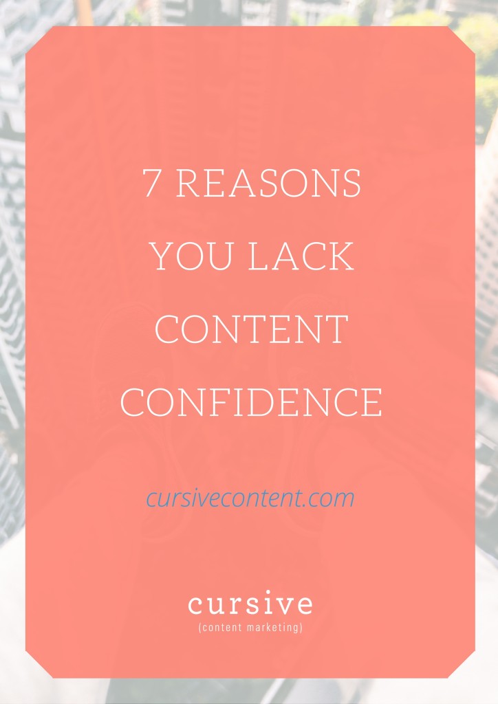 7-reasons-you-lack-content-confidence