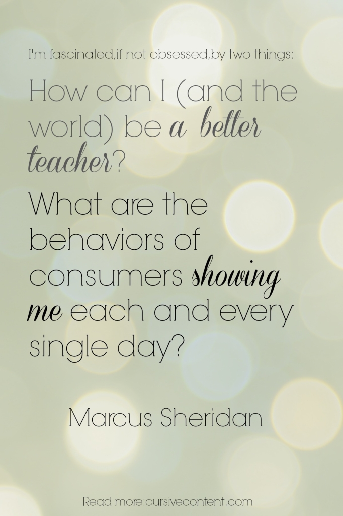 marcus sheridan content marketing quote cursive