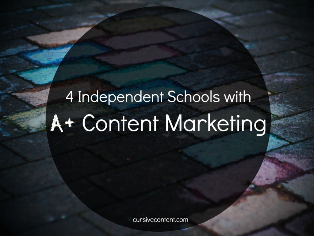 4 Independent Schools with A+ Content Marketing