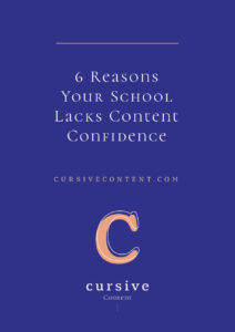 6 Reasons Your School Lacks Content Confidence