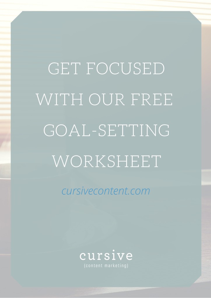 Ready to set goals AND priorities? Download our goals worksheet to help guide you through the process.