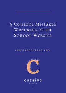 9 Content Mistakes Wrecking Your School Website