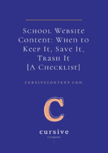 School Website Content: When to Keep It, Save It, Trash It [A Checklist]