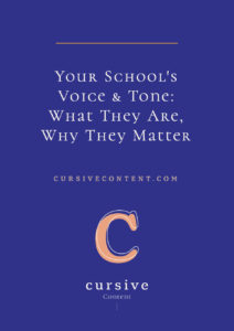 Your School's Voice & Tone- What They Are, Why They Matter