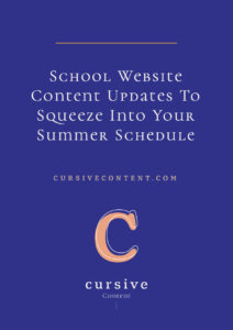 School Website Content Updates To Squeeze Into Your Summer Schedule