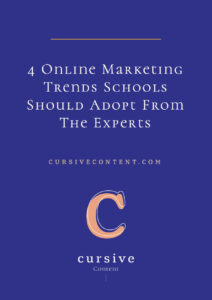 4 Online Marketing Trends Schools Should Adopt From The Experts