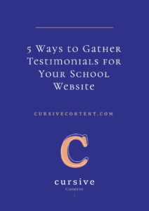 5 Ways to Gather Testimonials for Your School Website