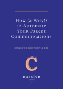 How (& Why!) to Automate Your Parent Communications