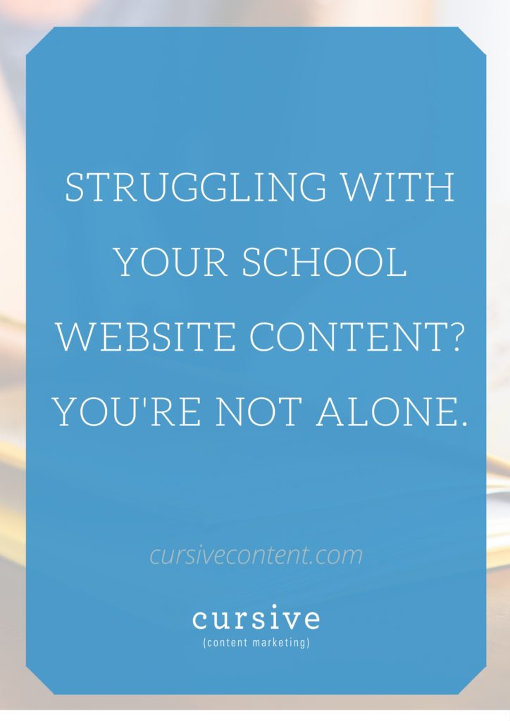 Struggling With Your School Website Content? You're Not Alone.