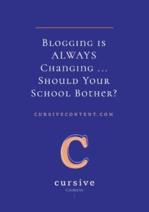 Blogging is ALWAYS Changing ... Should Your School Bother?