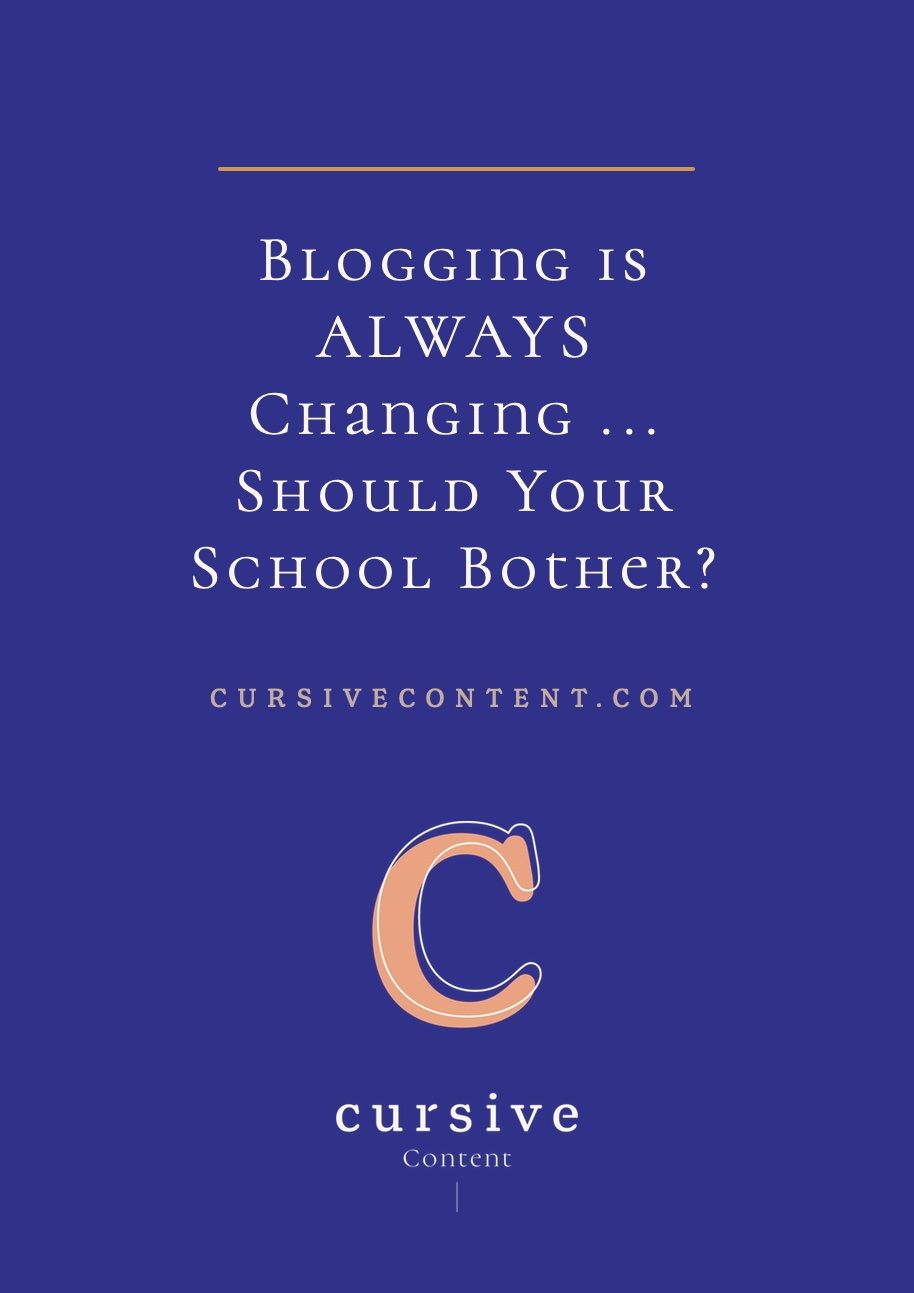 Blogging is ALWAYS Changing ... Should Your School Bother?