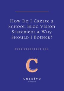 How Do I Create a School Blog Vision Statement ... & Why Should I Bother?