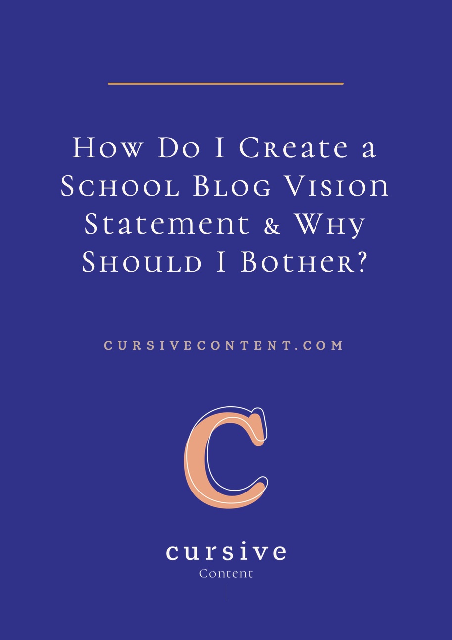 How Do I Create a School Blog Vision Statement ... & Why Should I Bother?